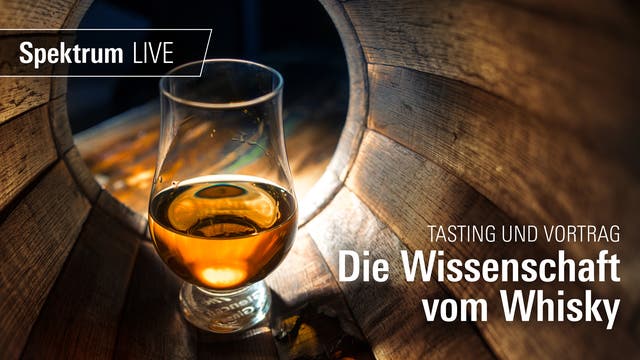 Spektrum Live Veranstaltung "Die Wissenschaft vom Whisky"