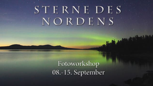 Fotoworkshop "Sterne des Nordens"