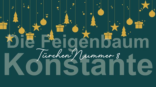 Ein festliches Bild mit einem dunkelgrünen Hintergrund, auf dem goldene Symbole wie Sterne, Tannenbäume, Kugeln und Geschenke von oben herabhängen. Im Vordergrund steht in großen, transparenten Buchstaben der Text "Die Feigenbaum Konstante". Darunter in einer geschwungenen Schrift "Türchen Nummer 2". Das Design vermittelt eine weihnachtliche Stimmung.