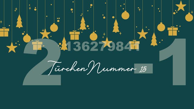 Ein festliches Bild mit einem dunkelgrünen Hintergrund, auf dem goldene Symbole wie Sterne, Tannenbäume, Kugeln und Geschenke von oben herabhängen. Im Vordergrund sind die großen Zahlen "2" und "1" zu sehen. In der Mitte steht in eleganter Schrift "Türchen Nummer 15". Das Bild vermittelt eine weihnachtliche Stimmung.