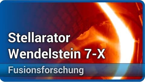 Fusionsforschung: Stellarator Wendelstein 7-X in Greifswald