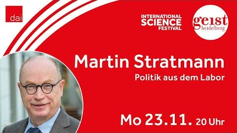 Martin Stratmann "Politik aus dem Labor?" – Geist Heidelberg