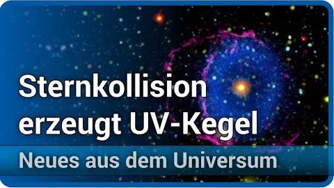 Sternkollision erzeugt UV-Kegel um TYC 2597-735-1 • Neues aus dem Un