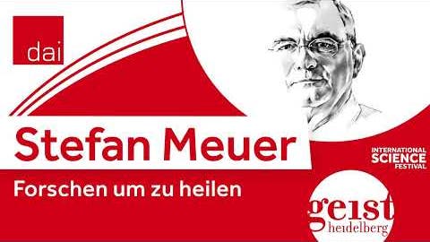 Stefan Meuer: Forschen um zu heilen (24.10.23)