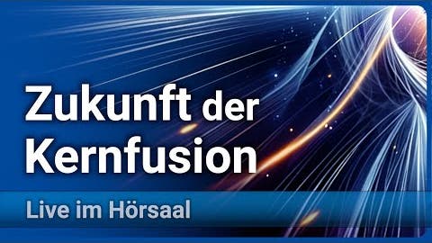 Kernfusion als Energiequelle • Neue Entwicklungen | Hartmut Zohm