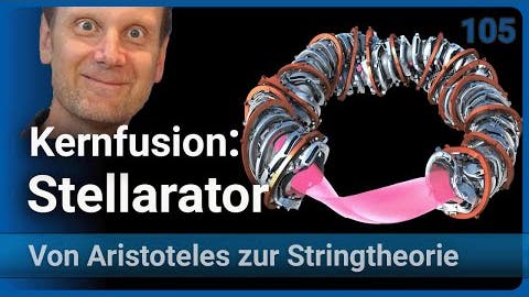 Kernfusion 2024 • Stellarator • Vor- & Nachteile ggü. Tokamak •