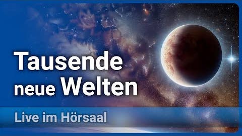 Neue Welten entdecken • Suche nach Exoplaneten | Wolfgang Brandner