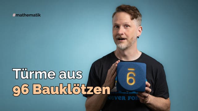 Türme aus 96 Bauklötzen