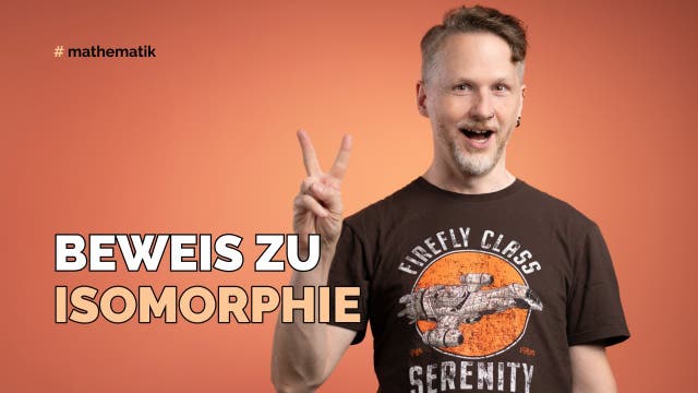 Beweis zu Isomorphie