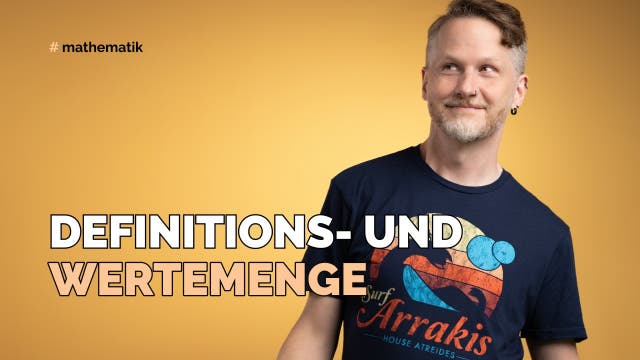 Definitions- und Wertemenge