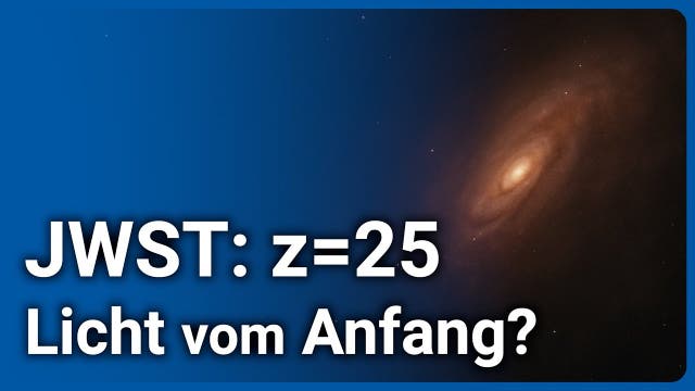 Blick ins Nichts? z = 25: Licht aus 130 Mio. Jahren nach dem Urknall |