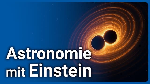 Schwarze Löcher & Neutronensterne • Einblicke durch Gravitationswellen