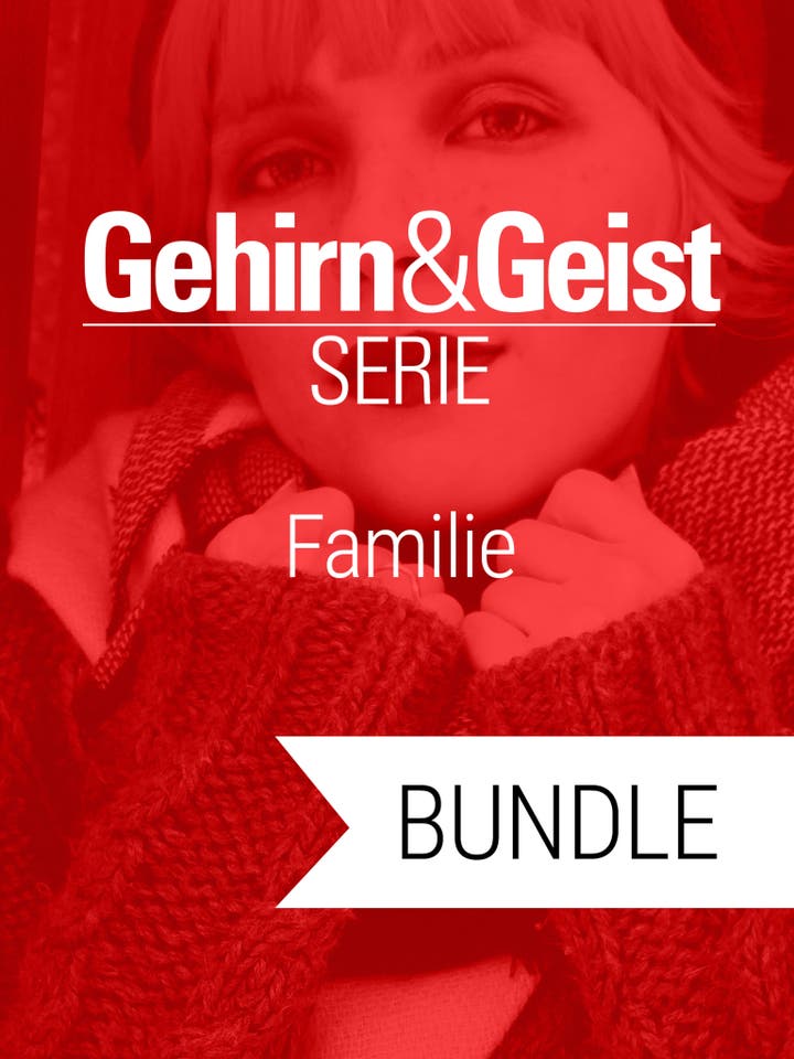 Gehirn&Geist Digitalpaket: Gehirn&Geist Serie Familie