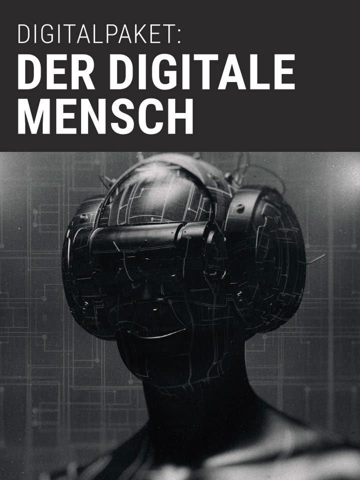 Digitalpaket: Der digitale Mensch Teaserbild