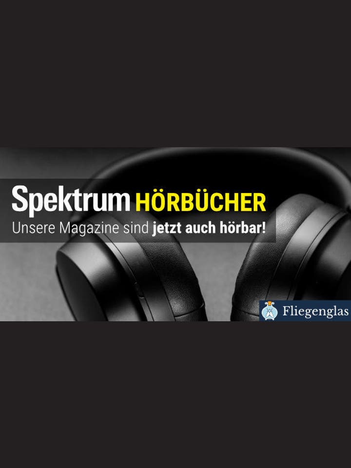 Spektrum Magazine als Hörbücher über unseren Partner Fliegenglas