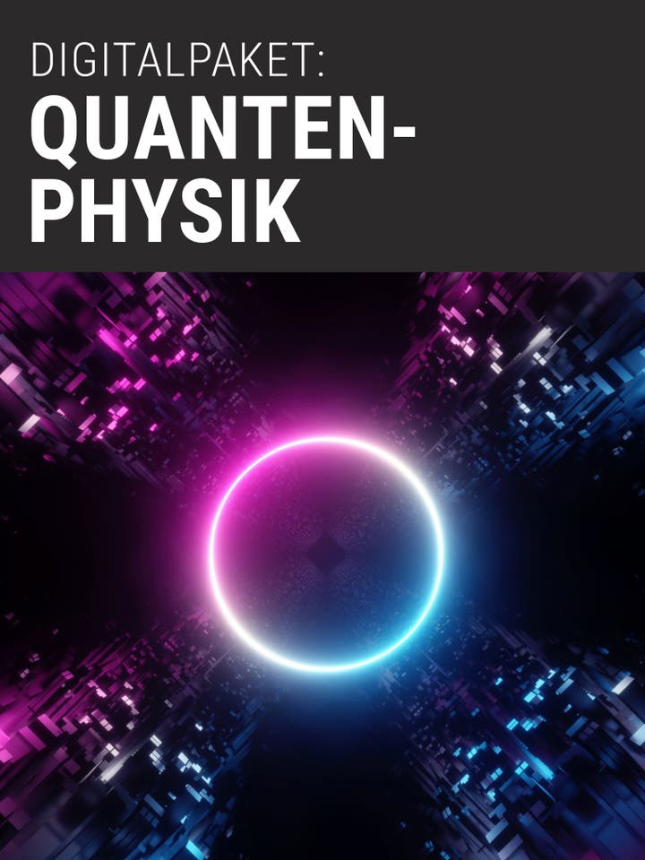 Spektrum.de Digitalpaket: Quantenphysik