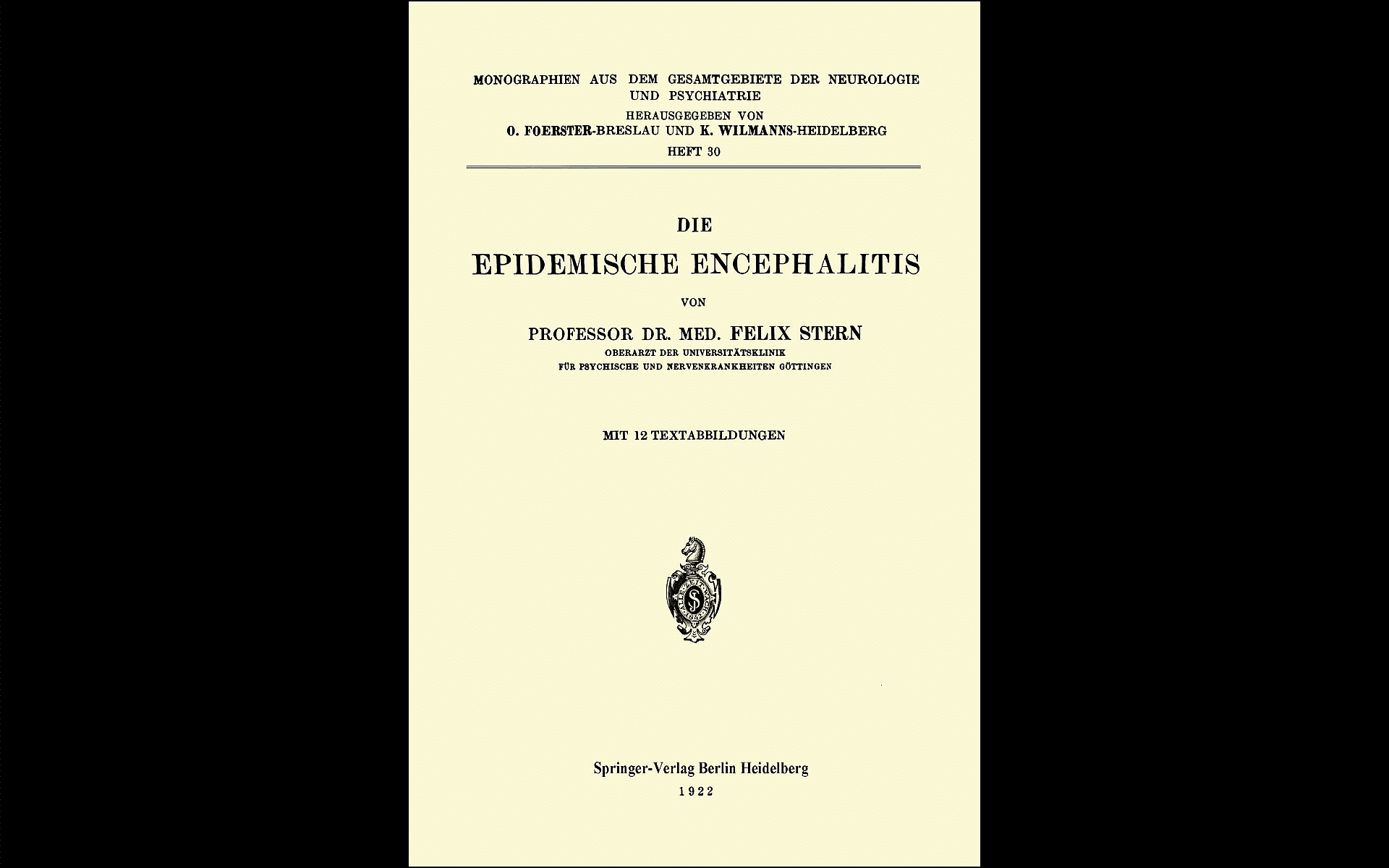 Titelblatt von Felix Sterns Standardwerk zur Encephalitis lethargica Titelblatt von Felix Sterns Standardwerk zur Encephalitis lethargica