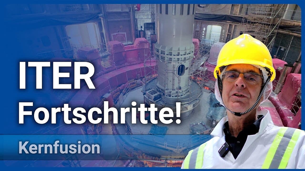 ITER und die Zukunft der Fusionsenergie