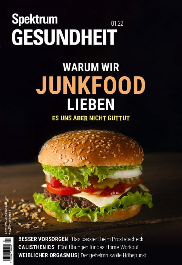 Spektrum Gesundheit:  Warum wir Junkfood lieben