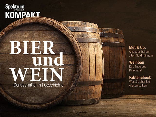 Spektrum Kompakt:  Bier und Wein – Genussmittel mit Geschichte
