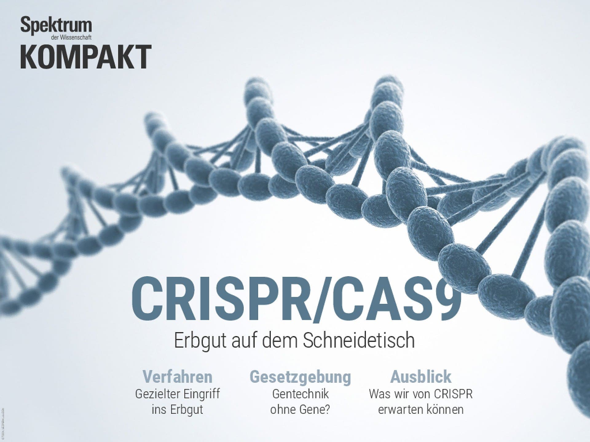 CRISPR/Cas9 - Erbgut auf dem Schneidetisch