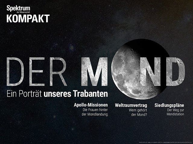 Spektrum Kompakt:  Der Mond – Ein Porträt unseres Trabanten