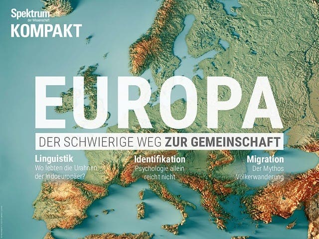 Spektrum Kompakt:  Europa – Der schwierige Weg zur Gemeinschaft