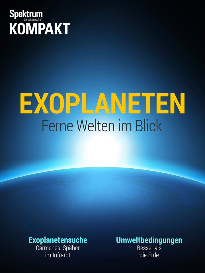 Spektrum Kompakt:  Exoplaneten – Ferne Welten im Blick