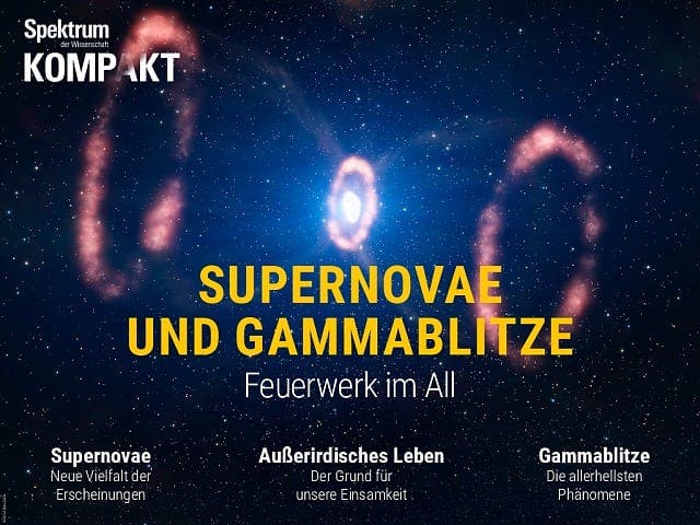 Spektrum Kompakt:  Supernovae und Gammablitze – Feuerwerk im All