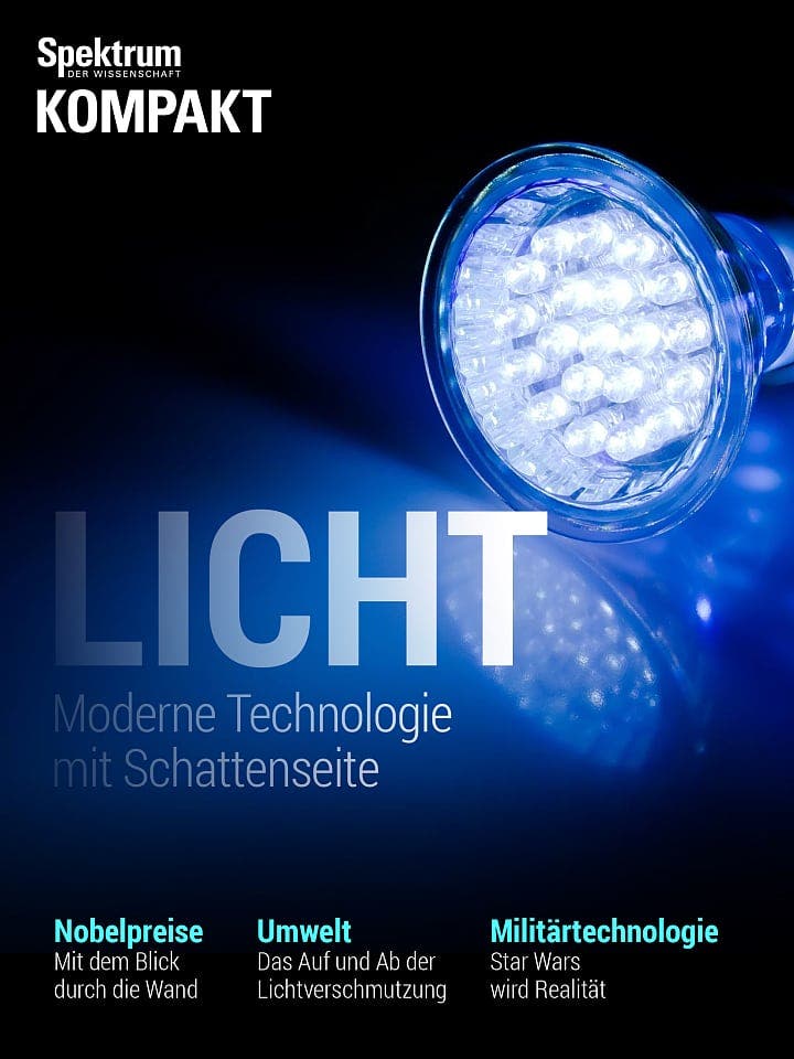 Spektrum Kompakt:  Licht – Moderne Technologie mit Schattenseite