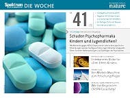 Spektrum - Die Woche - 41/2015 - Schaden Psychopharmaka Kindern und Jugendlichen?
