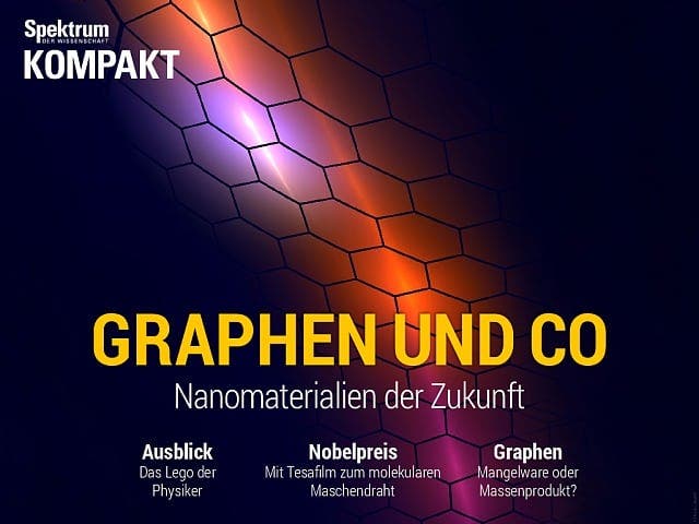Spektrum Kompakt:  Graphen und Co – Materialien der Zukunft