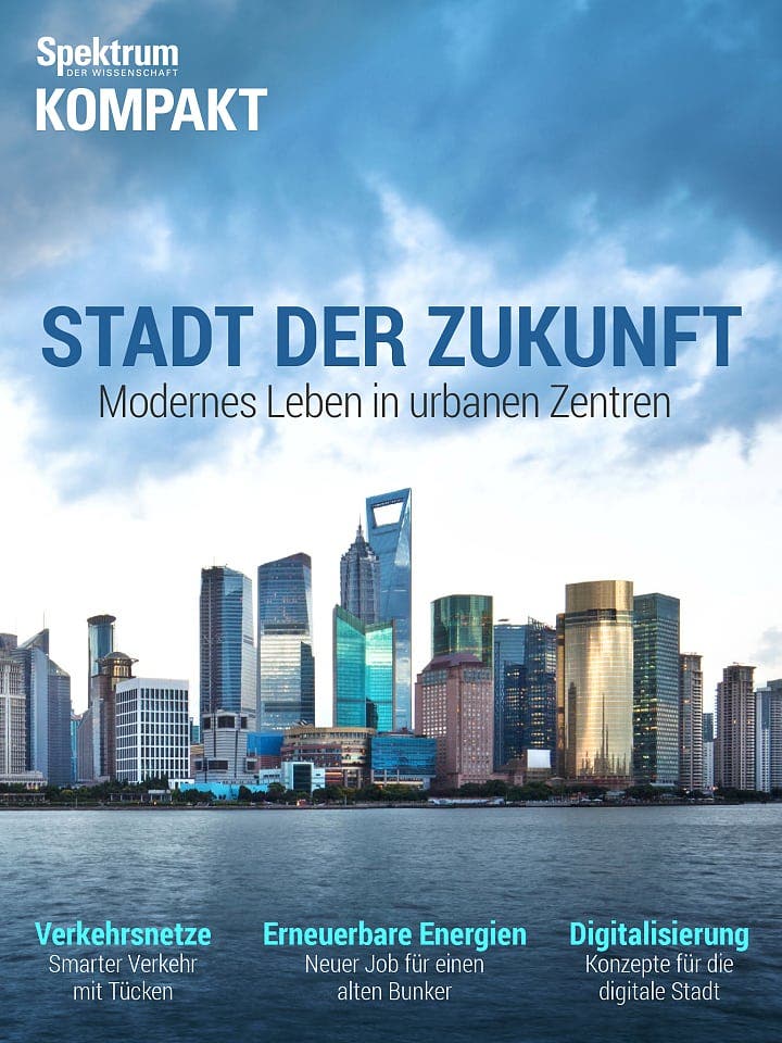 Spektrum Kompakt:  Stadt der Zukunft – Modernes Leben in urbanen Zentren