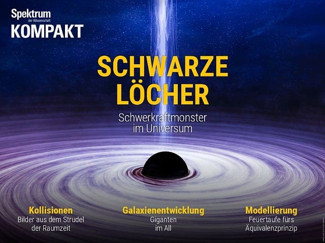 Spektrum Kompakt:  Schwarze Löcher – Schwerkraftmonster im Universum