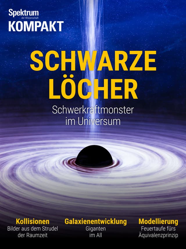 Spektrum Kompakt - 32/2015 - Schwarze Löcher - Schwerkraftmonster im Universum