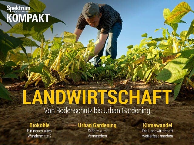  Landwirtschaft – Von Bodenschutz bis Urban Gardening