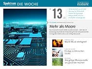 Spektrum - Die Woche - 13/2016 - Mehr als Moore Spektrum - Die Woche - 13/2016 - Mehr als Moore