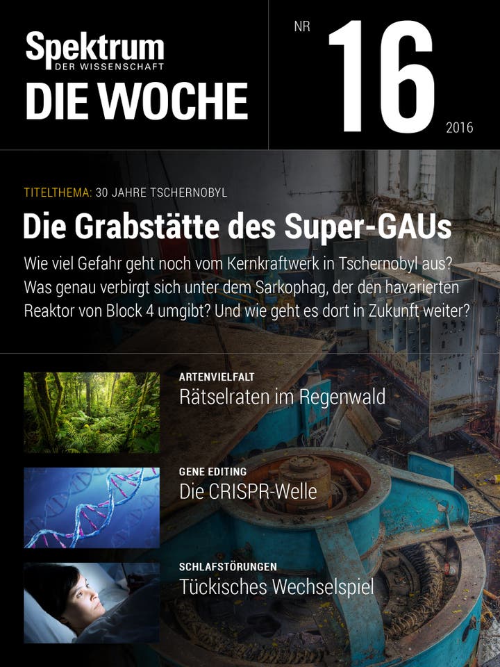 Spektrum – Die Woche – 16/2016 – Die Grabstätte des Super-GAUs