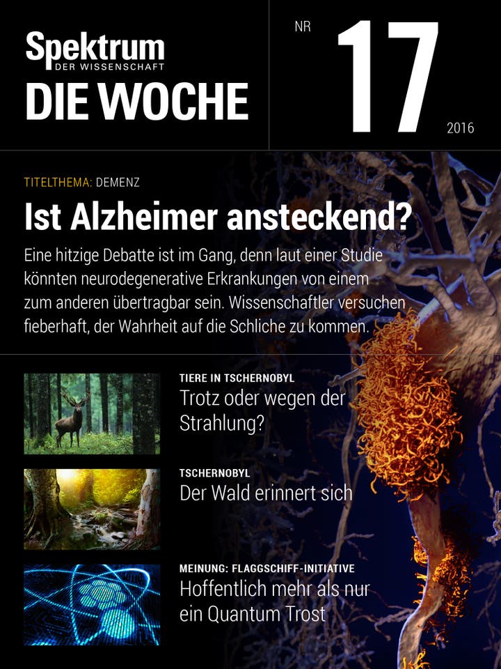 Spektrum – Die Woche – 17/2016 – Ist Alzheimer ansteckend?