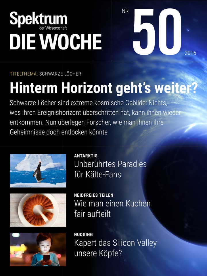 Spektrum – Die Woche – 50/2016 – Hinterm Horizont geht's weiter?