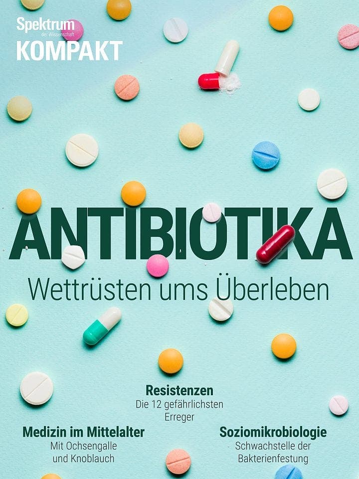 Spektrum Kompakt:  Antibiotika – Wettrüsten ums Überleben