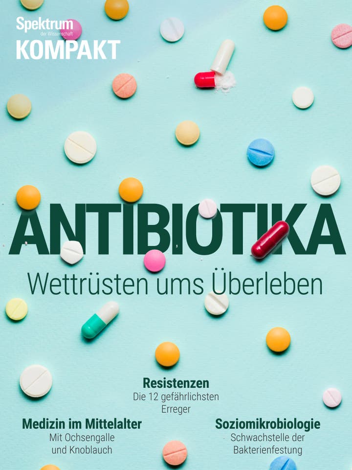 Spektrum Kompakt - 12/2017 - Antibiotika - Wettrüsten ums Überleben