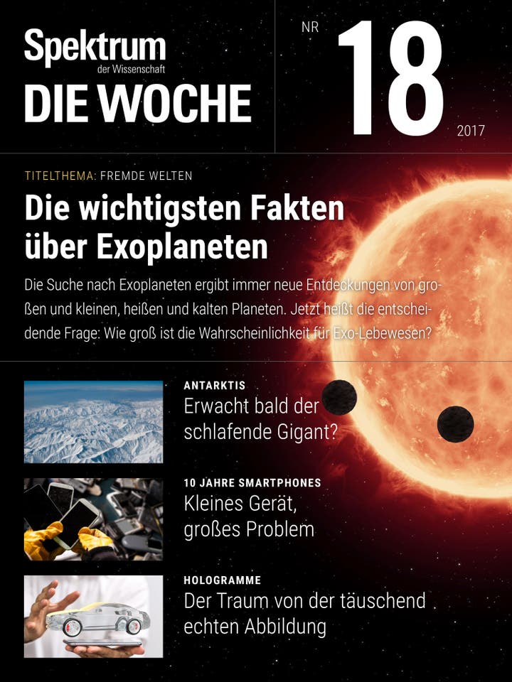 Spektrum – Die Woche – 18/2017 – Die wichtigsten Fakten über Exoplaneten
