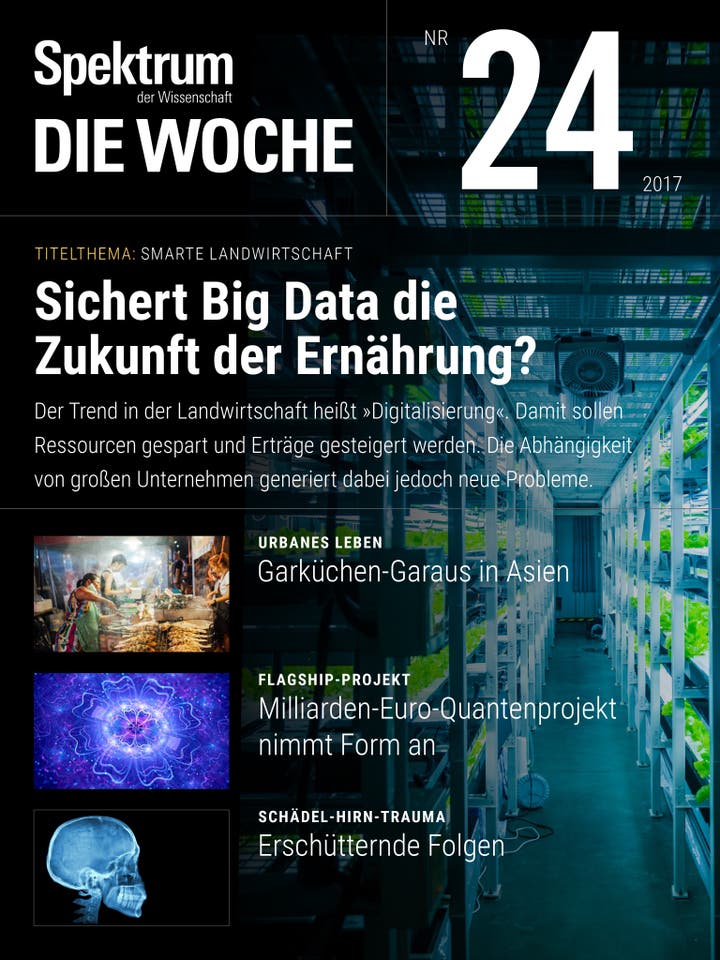 Spektrum – Die Woche – 24/2017 – Sichert Big Data die Zukunft der Ernährung?