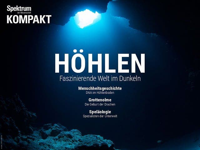 Spektrum Kompakt:  Höhlen – Faszinierende Welt im Dunkeln