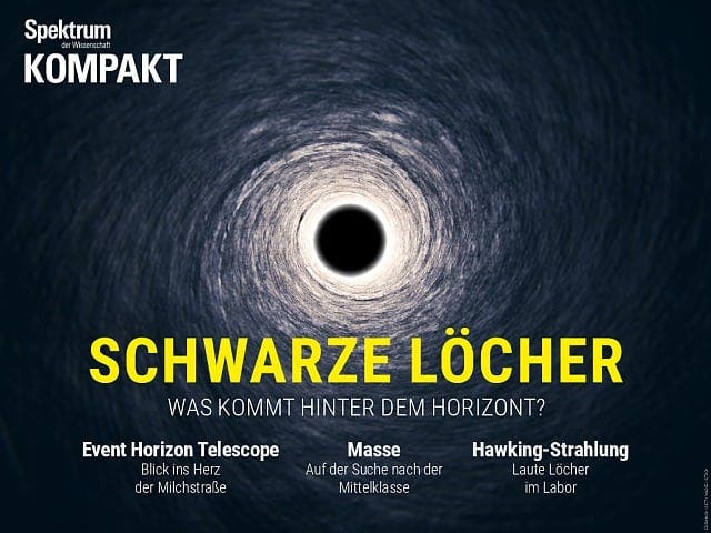 Spektrum Kompakt - 30/2017 - Schwarze Löcher - Was kommt hinter dem Horizont?