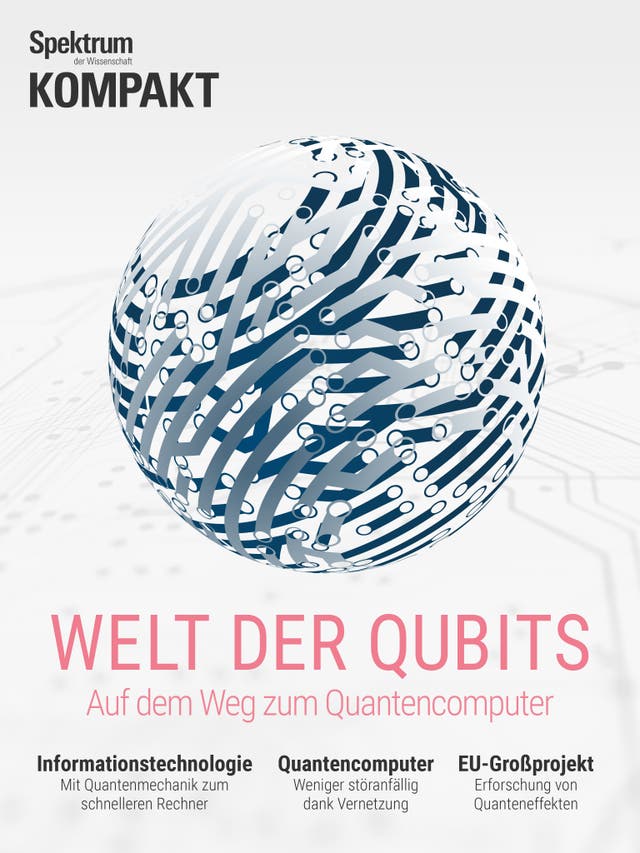 Welt der QuBits - Auf dem Weg zum Quantencomputer