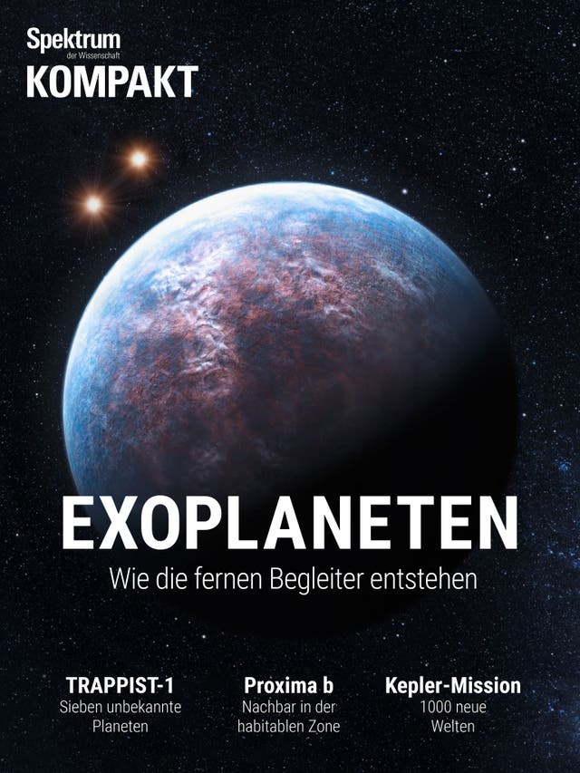 Spektrum Kompakt - 33/2017 - Exoplaneten - Wie die fernen Begleiter entstehen