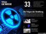 Spektrum - Die Woche - 33/2019 - Die Folgen der Strahlung