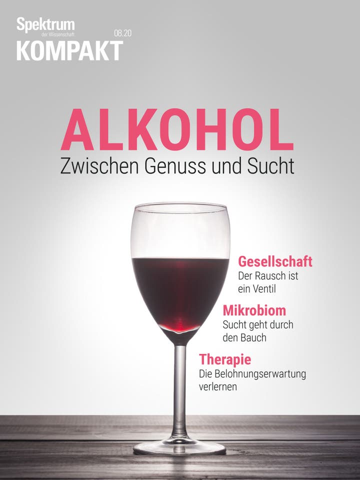 Spektrum Kompakt – 8/2020 – Alkohol – Zwischen Genuss und Sucht